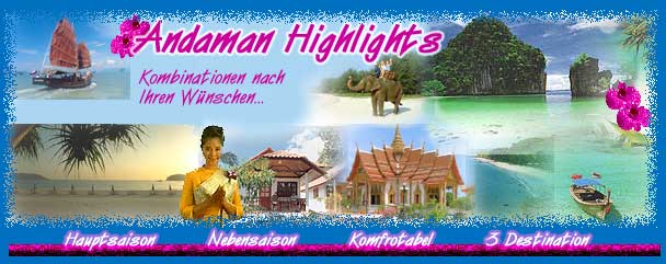 Thailand Rundreisen zum Superpreis, Reiseziele: Phuket, Ko Raya, Ko Samui, Khao Lak, Krabi, Ko Lanta und Phi Phi Island